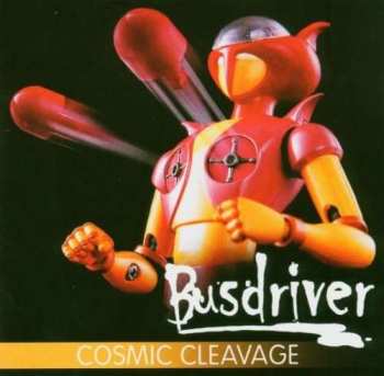 Album Busdriver: Cosmic Cleavage