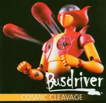 Busdriver: Cosmic Cleavage