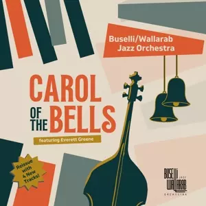 Buselli/wallarab Jazz Orchestra: Carol Of The Bells