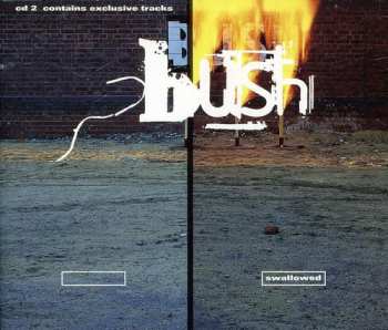 Album Bush: Swallowed