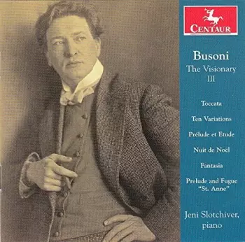 Busoni The Visionary III