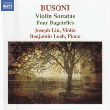 Album Ferruccio Busoni: Violin Sonatas / Four Bagatelles