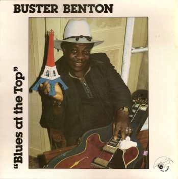Album Buster Benton: Blues At The Top