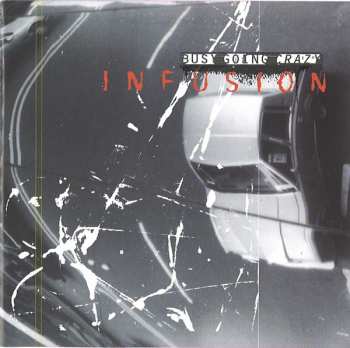Album Busy Going Crazy: Infusion