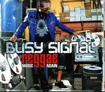 Album Busy Signal: Reggae Music Again