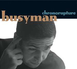 LP Busyman: Chronorupture 82100