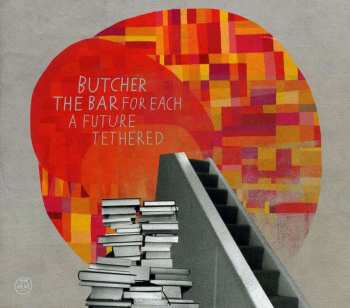 CD Butcher The Bar: For Each A Future Tethered 445869