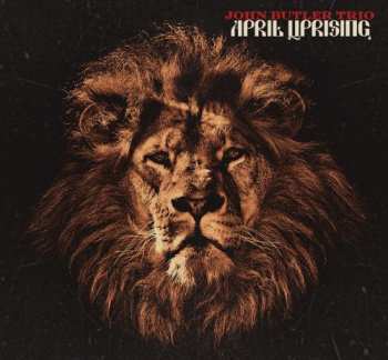 Album The John Butler Trio: April Uprising