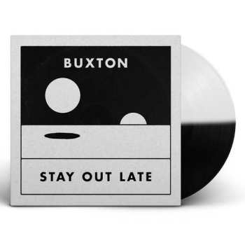 LP Buxton: Stay Out Late CLR | LTD 525757