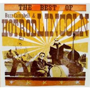 Buzz Campbell & Hot Rod Lincoln: The Best Of...