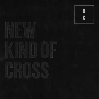 Buzz Kull: New Kind Of Cross