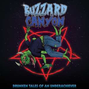 Album Buzzard Canyon: Drunken Tales Of An Underachiever