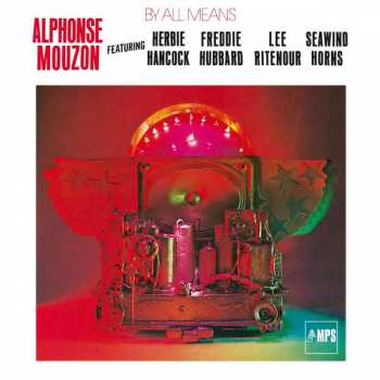LP Alphonse Mouzon: By All Means 144179