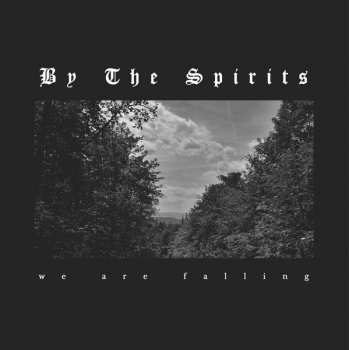 Album By The Spirits: We Are Falling 