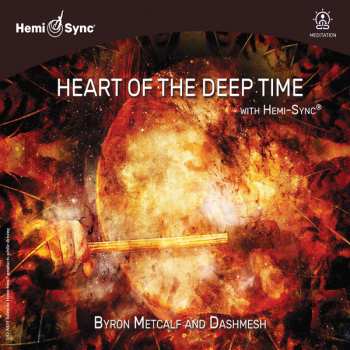 Album Byron Metcalf & Dashmesh Singh Khalsa: Heart Of The Deep Time With Hemi-sync