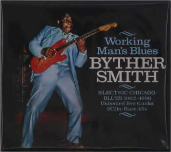 Album Byther Smith: Working Man's Blues: Electric Chicago Blues