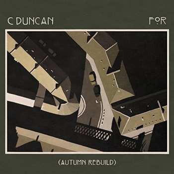 Album C Duncan: For (Autumn Rebuild)