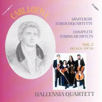 C. Loewe: Sämtliche Streichquartette Vol.2