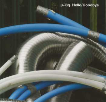 CD µ-Ziq: Hello/Goodbye 392046