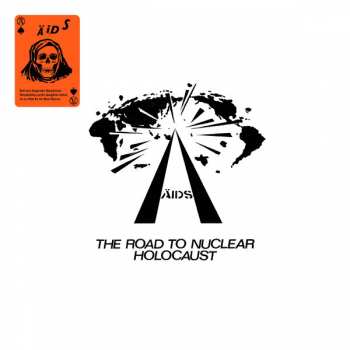 Album Ä.I.D.S.: The Road To Nuclear Holocaust