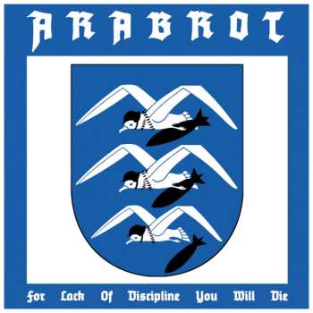 Album Årabrot: For Lack Of Discipline You Will Die