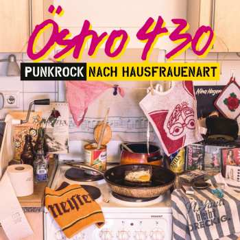 CD Östro 430: Punkrock Nach Hausfrauenart 493531