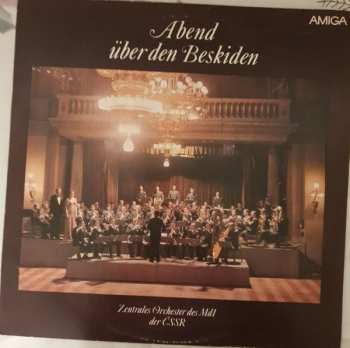 LP Ústřední Hudba Federálního Ministerstva Vnitra: Abend Über Den Beskiden 470046