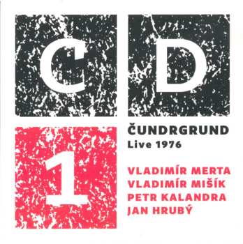3CD Čundrgrund: Live 1976 -1978 471311