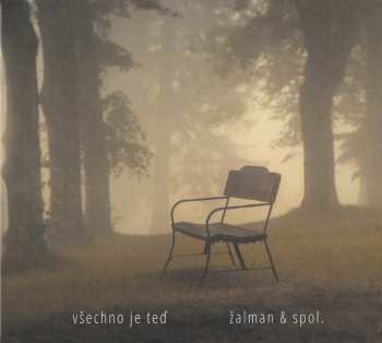 Album Žalman & Spol.: Všechno Je Teď