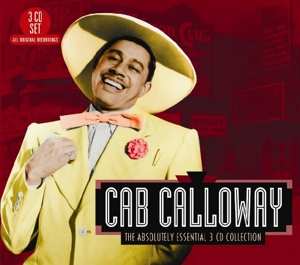 Album Cab Calloway: The Absolutely Essential 3 CD Collection