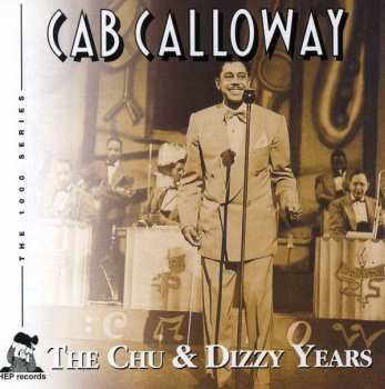 Album Cab Calloway: The Chu & Dizzy Years