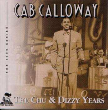 2CD Cab Calloway: The Chu & Dizzy Years 463826