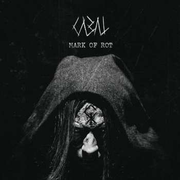 Album Cabal: Mark Of Rot