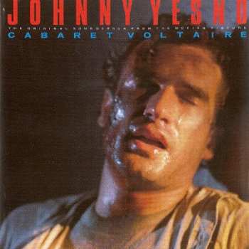 Album Cabaret Voltaire: Johnny Yesno (The Original Soundtrack From The Motion Picture)