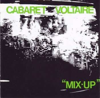CD Cabaret Voltaire: Mix-Up 533135