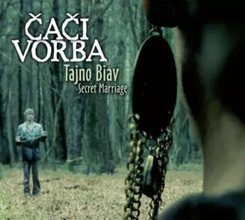 Čači Vorba: Tajno Biav - Secret Marriage