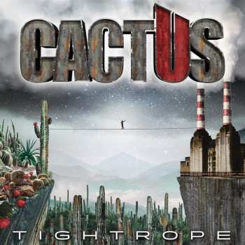 Album Cactus: Tightrope