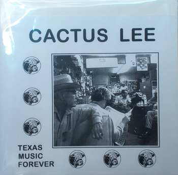 LP Cactus Lee: Texas Music Forever 353480