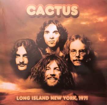 Album Cactus: Long Island New York, 1971