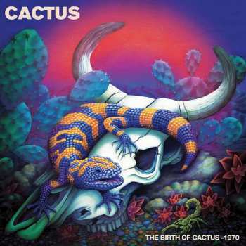Album Cactus: The Birth Of Cactus - 1970