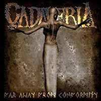 Album Cadaveria: Far Away From Conformity