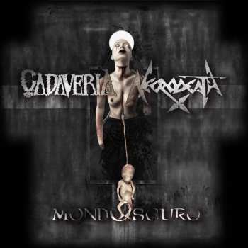Album Cadaveria: Mondoscuro