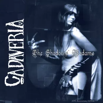 Cadaveria: The Shadows' Madame