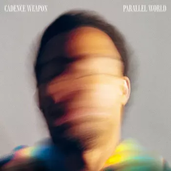Cadence Weapon: Parallel World