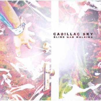 Album Cadillac Sky: Blind Man Walking