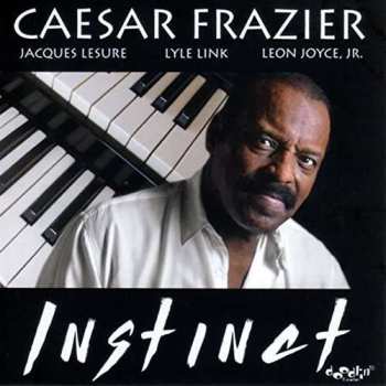 Album Caesar Frazier: Instinct