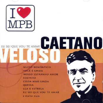 Album Caetano Veloso: Eu Sei Que Vou Te Amar
