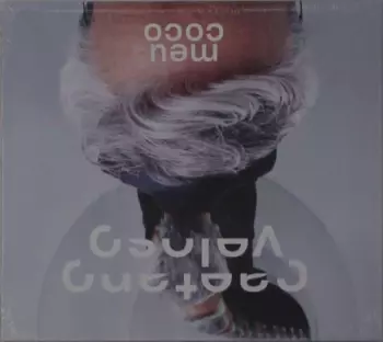 Caetano Veloso: Meu Coco