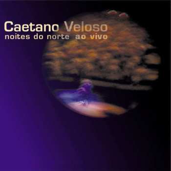 2CD Caetano Veloso: Noites Do Norte Ao Vivo 538094
