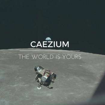 Album Caezium: The World Is Yours